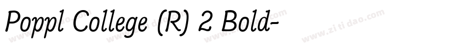 Poppl College (R) 2 Bold字体转换